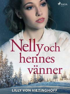 Nelly och hennes vänner (eBook, ePUB) - Vietinghoff, Lilly von