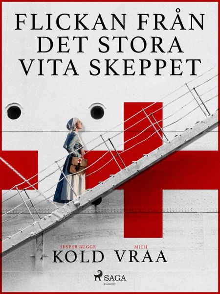 Flickan från det stora vita skeppet (eBook, ePUB) Flickan från det stora vita skeppet (eBook, ePUB)