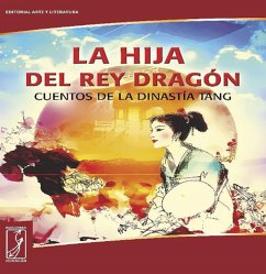 La hija del rey dragón (eBook, ePUB) - Colectivo de autores