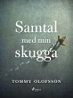Samtal med min skugga (eBook, ePUB) - Bild 1
