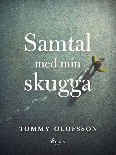 Samtal med min skugga (eBook, ePUB) Samtal med min skugga (eBook, ePUB)
