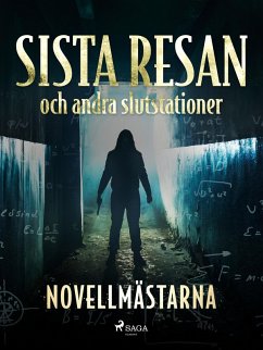 Cover Sista resan och andra slutstationer (eBook, ePUB)