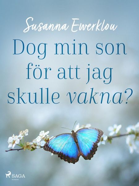 Dog min son för att jag skulle vakna? (eBook, ePUB)