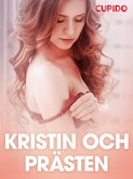Kristin och prästen - erotiska noveller (eBook, ePUB)