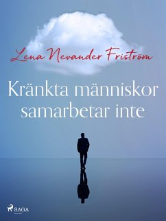 Cover Kränkta människor samarbetar inte (eBook, ePUB)