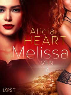 Melissa 4: Ven - erotisk novell (eBook, ePUB) - Heart, Alicia