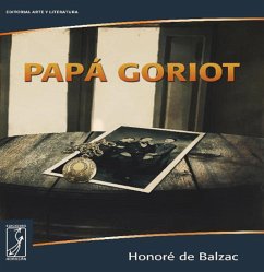 Papá Goriot (eBook, ePUB) - Balzac, Honoré de