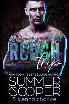 Rough Trip: A Motorcycle Club New Adult Romance (Screaming Demon MC, #7) (eBook, ePUB) - Cooper, Summer; Chance, Sienna