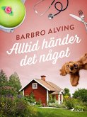 Alltid händer det något (eBook, ePUB)