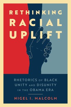 Rethinking Racial Uplift (eBook, ePUB) - Malcolm, Nigel I.