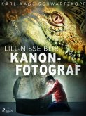 Lill-Nisse blir kanonfotograf (eBook, ePUB)
