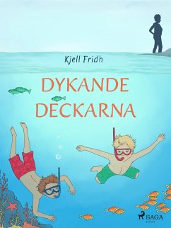 Dykande deckarna (eBook, ePUB) - Fridh, Kjell