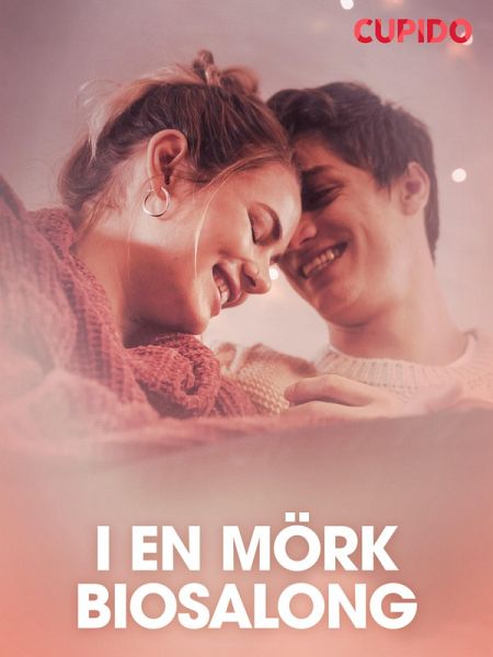 I en mörk biosalong - erotisk novell (eBook, ePUB)