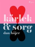 Kärlek & sorg (eBook, ePUB)