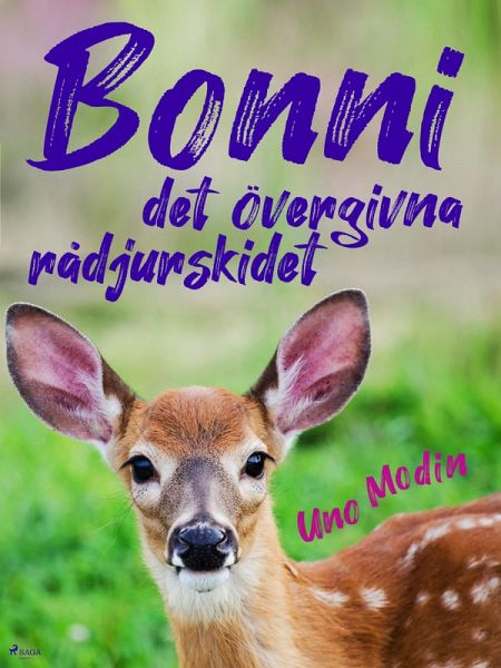 Bonni, det övergivna rådjurskidet (eBook, ePUB) Bonni, det övergivna rådjurskidet (eBook, ePUB)