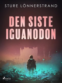 Cover Den siste iguanodon (eBook, ePUB)