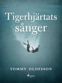 Tigerhjärtats sånger (eBook, ePUB)