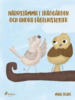 Näbbstämma i trädgården och andra fågelhistorier (eBook, ePUB) Cover Näbbstämma i trädgården och andra fågelhistorier (eBook, ePUB)