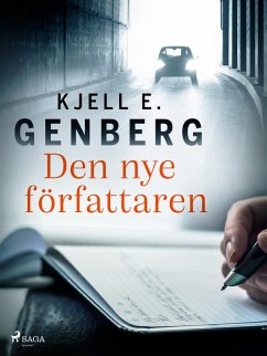 Den nye författaren (eBook, ePUB) - Genberg, Kjell E.