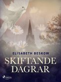 Skiftande dagrar (eBook, ePUB)