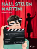 Håll stilen Martin! (eBook, ePUB)