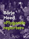 Flygande reporter (eBook, ePUB)