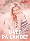 Livet på landet - erotiska noveller (eBook, ePUB)