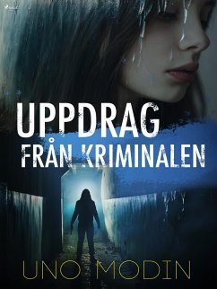 Uppdrag från kriminalen (eBook, ePUB) - Modin, Uno