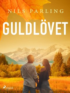 Guldlövet (eBook, ePUB) - Parling, Nils