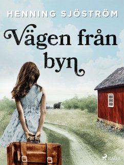 Vägen från byn (eBook, ePUB) - Sjöström, Henning