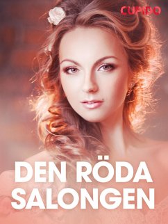 Den röda salongen - erotisk novell (eBook, ePUB) - Cupido