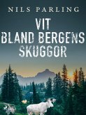 Vit bland bergens skuggor (eBook, ePUB) Vit bland bergens skuggor (eBook, ePUB)
