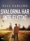 Svalorna har inte flyttat (eBook, ePUB) Svalorna har inte flyttat (eBook, ePUB)
