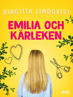 Emilia och kärleken (eBook, ePUB) - Lindqvist, Birgitta