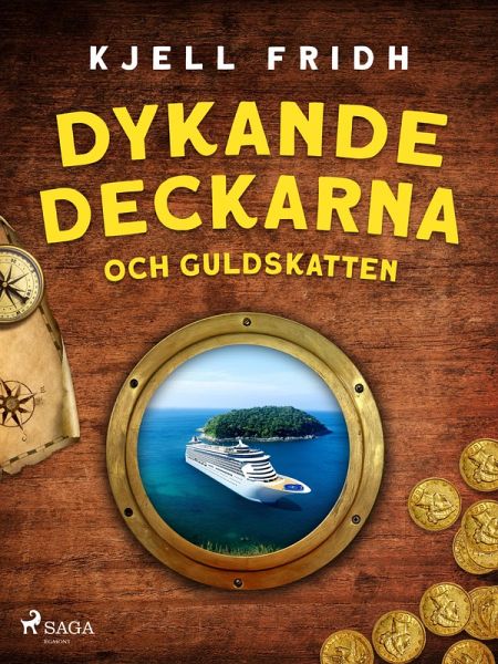 Dykande deckarna och guldskatten (eBook, ePUB)