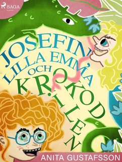 Josefin, lilla Emma och krokodilen (eBook, ePUB) - Gustavsson, Anita