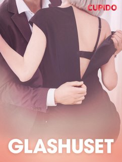 Cover Glashuset - erotisk novell (eBook, ePUB)