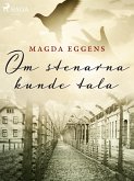 Om stenarna kunde tala (eBook, ePUB) Om stenarna kunde tala (eBook, ePUB)