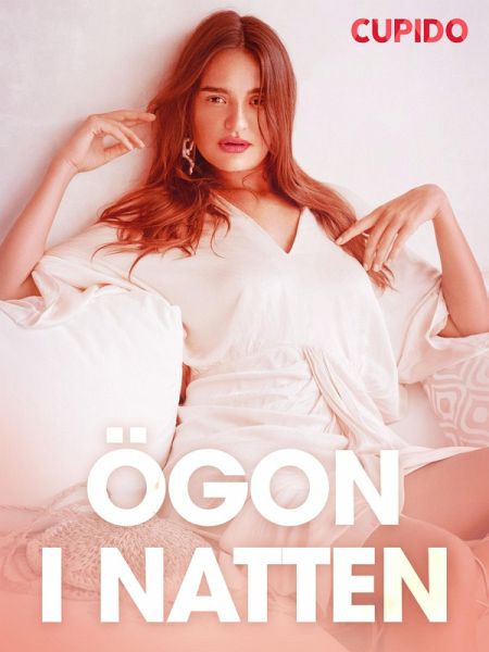 Ögon i natten - erotiska noveller (eBook, ePUB) Ögon i natten - erotiska noveller (eBook, ePUB)