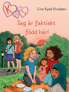 Cover K för Klara 23 - Jag är faktiskt född här! (eBook, ePUB)