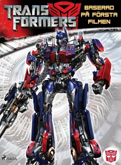 Transformers 1 - Baserad på första filmen (eBook, ePUB) - Wilkens, S. G.