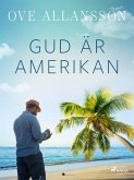 Gud är amerikan (eBook, ePUB)