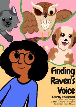 Finding Raven's Voice: a Journey of Acceptance (fixed-layout eBook, ePUB) - Wright, Jen