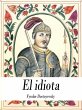El idiota (eBook, ePUB) - Bild 1