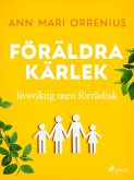 Föräldrakärlek (eBook, ePUB)