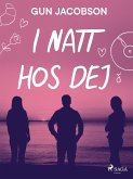 I natt hos dej (eBook, ePUB) I natt hos dej (eBook, ePUB)