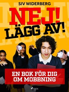 Cover Nej! Lägg av! : en bok för dig om mobbning (eBook, ePUB)