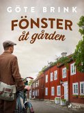Fönster åt gården (eBook, ePUB)