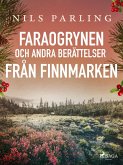 Faraogrynen och andra berättelser från Finnmarken (eBook, ePUB)