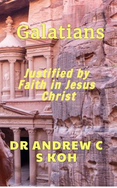Cover Galatians: Justified by Faith in Jesus Christ (Pauline Epistles, #6) (eBook, ePUB)
